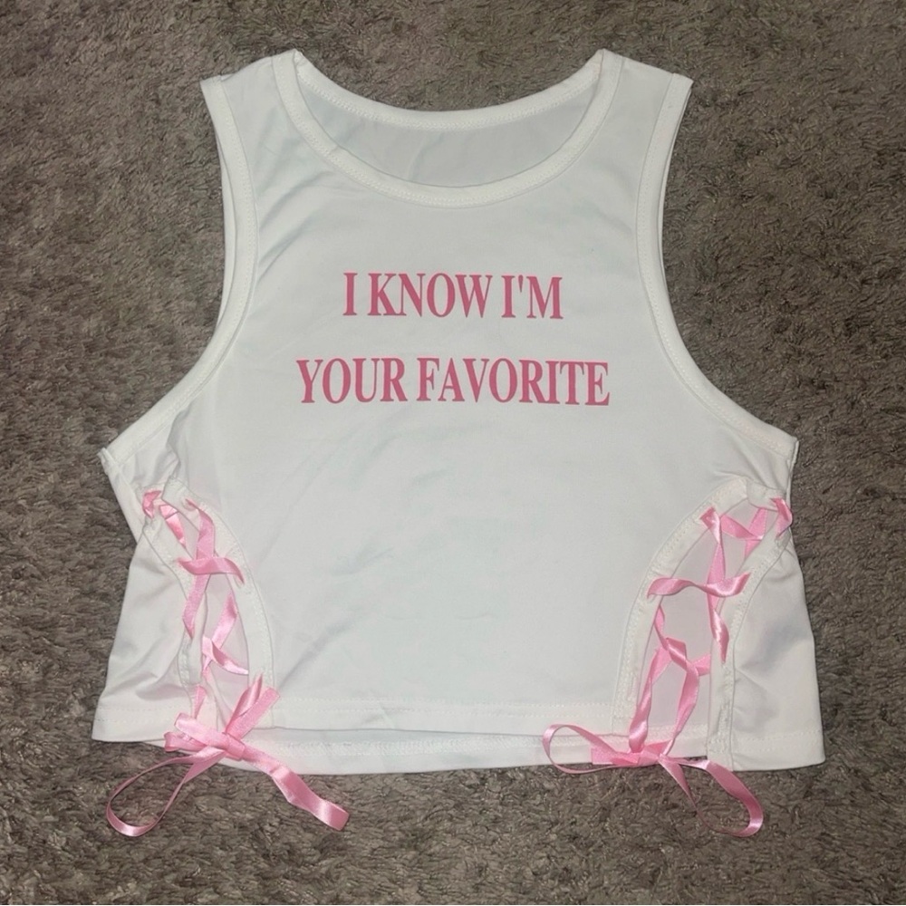 “I Know I’m Your Favorite” Tank Top